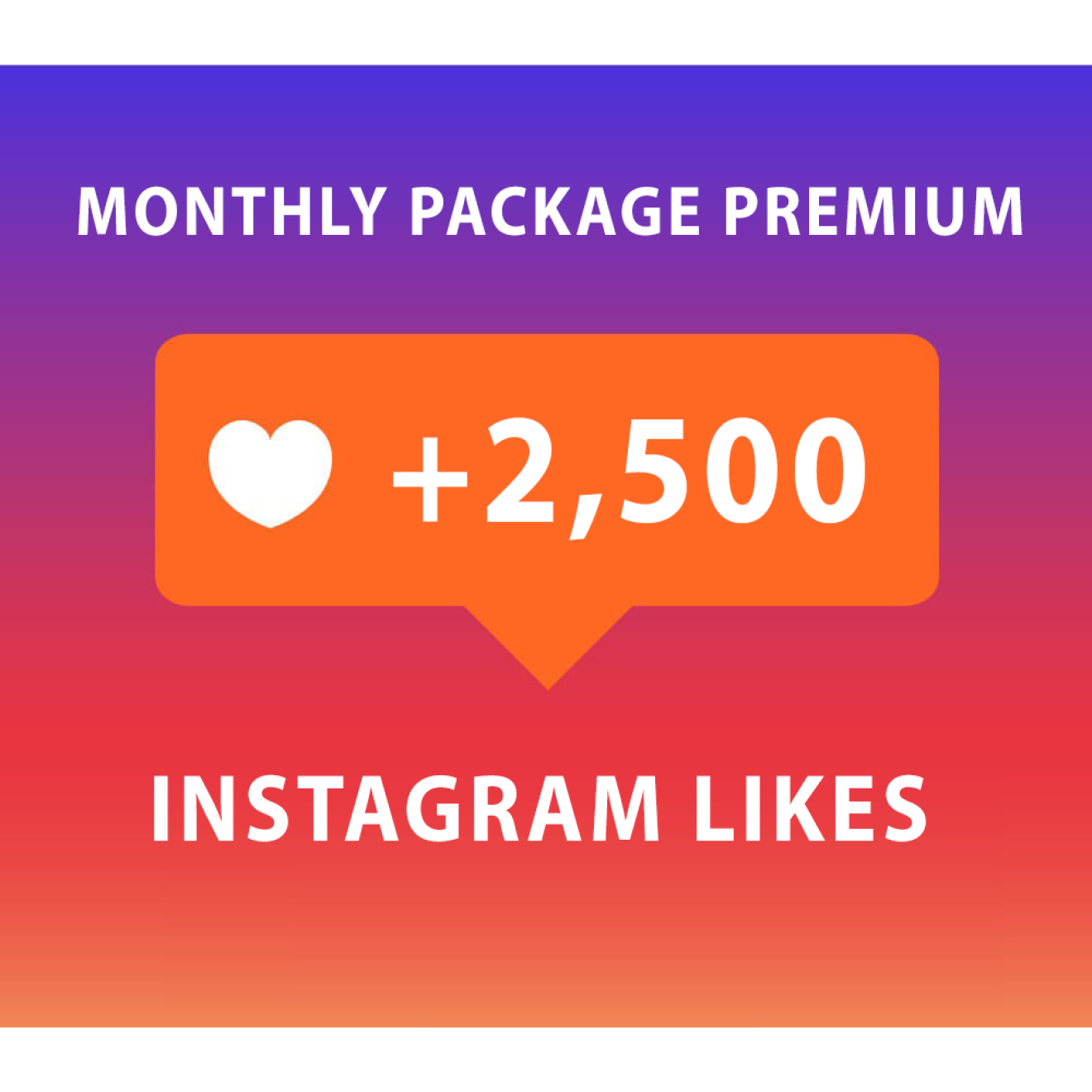 Buy 2500 Instagram Likes Monthly Package Premium (30 days)
