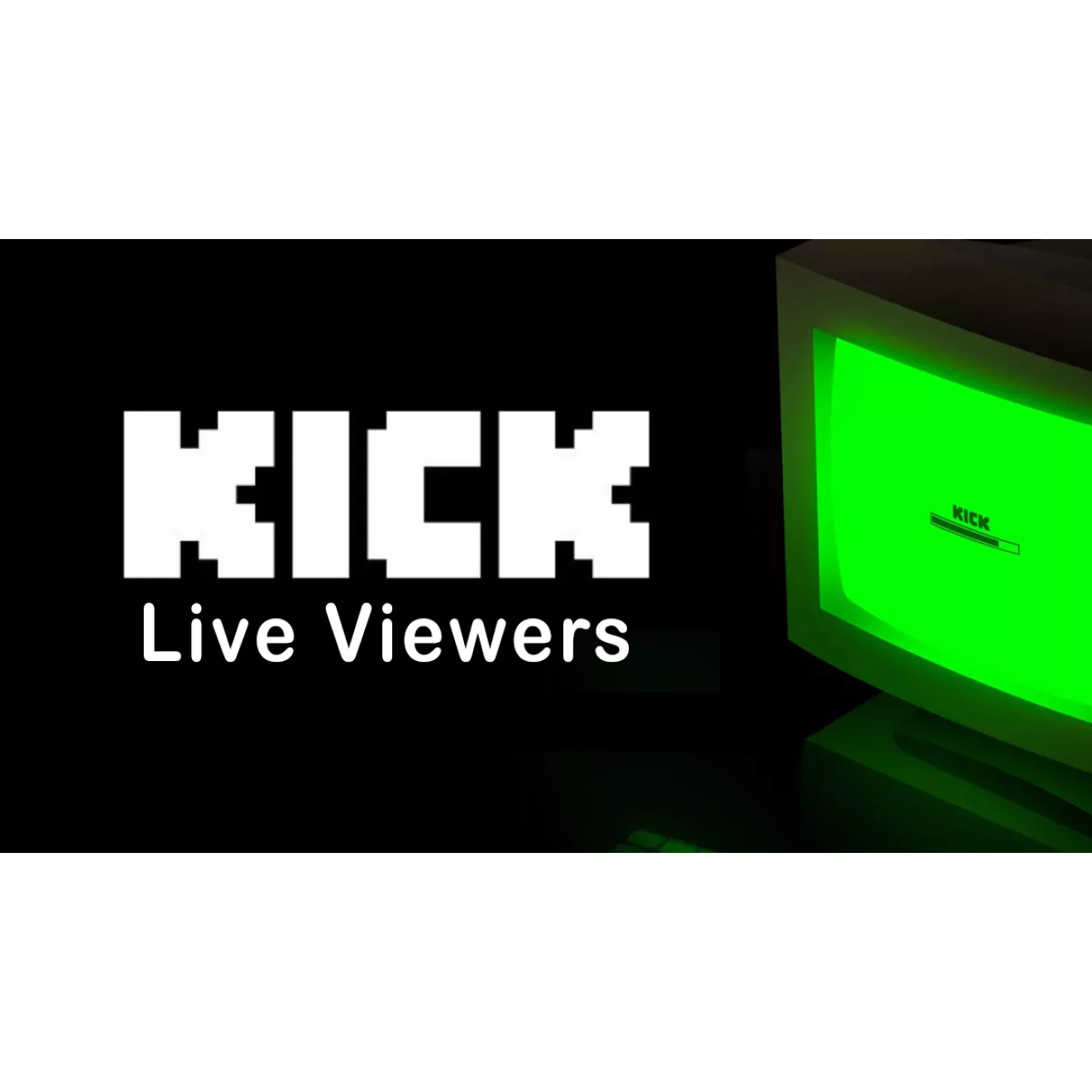 10 Kick Live Viewers kaufen
