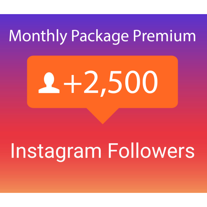 Buy 2500 Instagram Followers Monthly Package Premium (30 days)