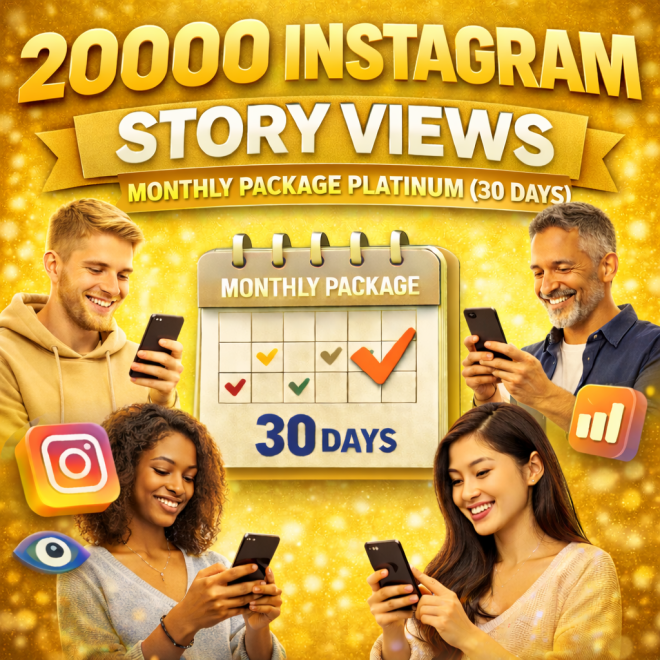 Buy 20000 Instagram Story Views Monthly Package Platinum (30 days)