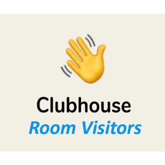 1000 Clubhouse Room Visitors for you